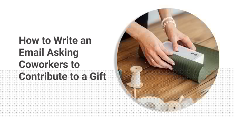 sample email asking coworkers to contribute to a gift
