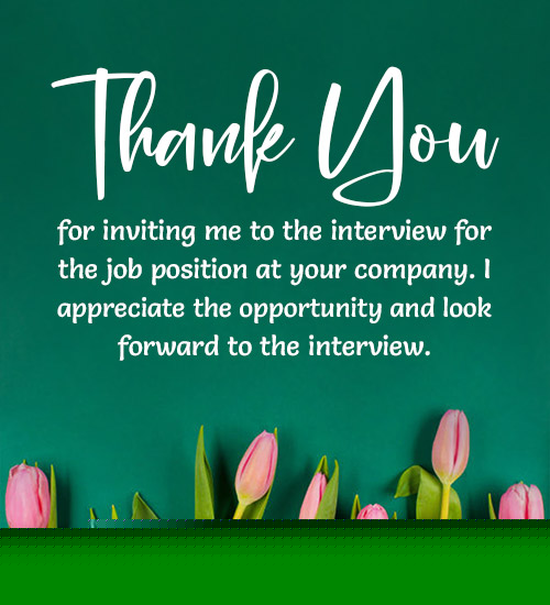 thank you for interview invitation